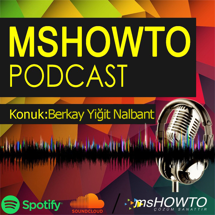 MSHOWTO-Bilişim-Konuşmaları-4-Konuk-Berkay-Yiğit-Nalbant