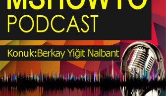 MSHOWTO-Bilişim-Konuşmaları-4-Konuk-Berkay-Yiğit-Nalbant