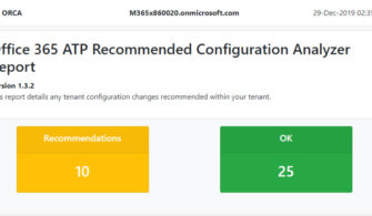 Office 365 ATP Recommended Configuration Analyzer (ORCA) Nedir? Nasıl Kullanılır