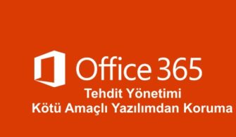 office365tehtidyonetimi