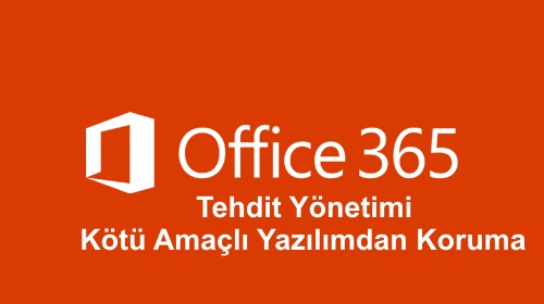 office365tehtidyonetimi