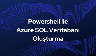Powershell ile Azure SQL Veritabanı Oluşturma