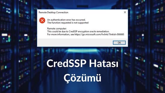 CredSSP-Hatasi-Cozumu