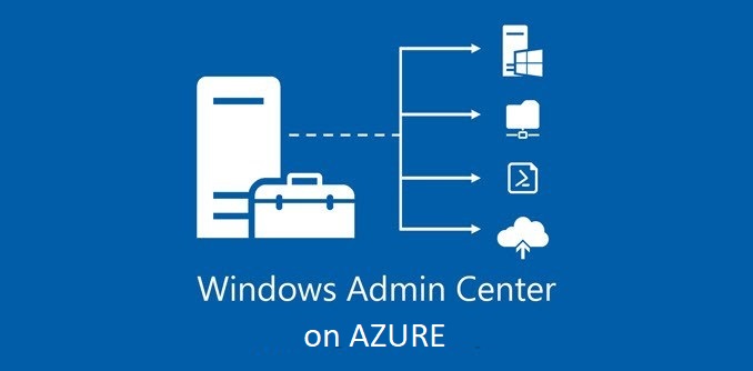 Using Windows Admin Center in Azure