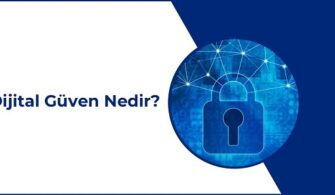 Digital Güven nedir