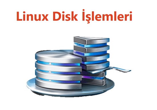 LinuxDiskIslemleri