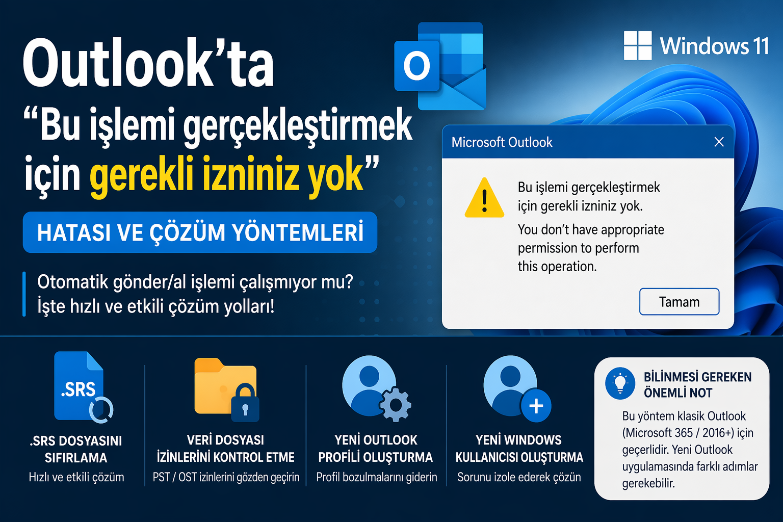 Outlook: “Bu işlemi gerçekleştirmek için gerekli izniniz yok” Hatası